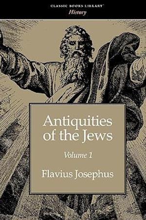 Antiquities of the Jews Volume 1