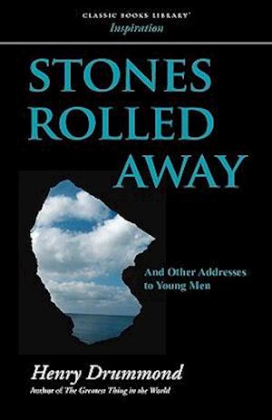 Stones Rolled Away