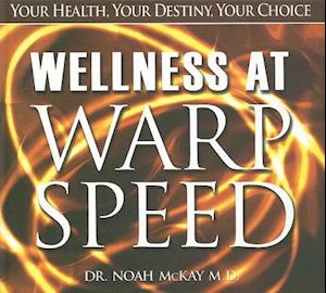 Wellness at Warp Speed