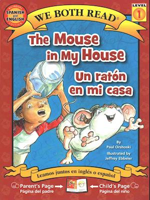 The Mouse in My House/Un Raton En Mi Casa