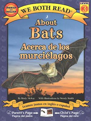 About Bats/Acerca de Los Murcielagos