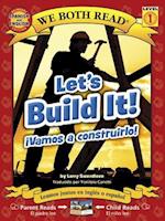 Let's Build It!/Vamos A Construirlo!