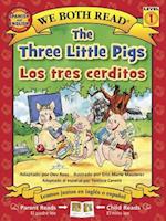The Three Little Pigs/Los Tres Cerditos ( We Both Read Level K-1 )