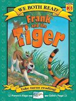 Frank and the Tiger