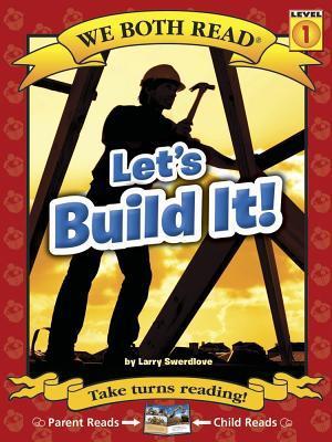 Let's Build It!