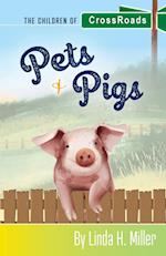 Pets & Pigs