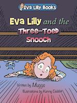 Eva Lilly and the Three-Toed Snooch