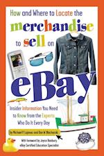 How and Where to Locate the Merchandise to Sell on eBay