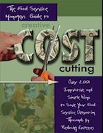 Food Service Managers Guide to Creative Cost Cutting