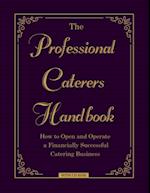 Professional Caterer's Handbook