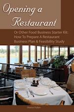 Opening a Restaurant or Other Food Business Starter Kit