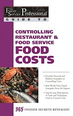 Food Service Professional Guide to Controlling Restaurant & Food Service Food Costs