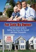 The Homeowner's Guide to for Sale by Owner