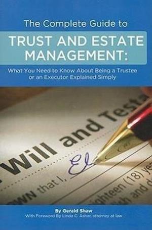 The Complete Guide to Trust and Estate Management