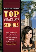 How to Get Into the Top Graduate Schools