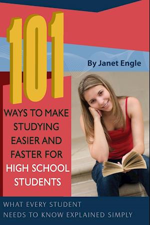 101 Ways to Make Studying Easier and Faster for High School Students