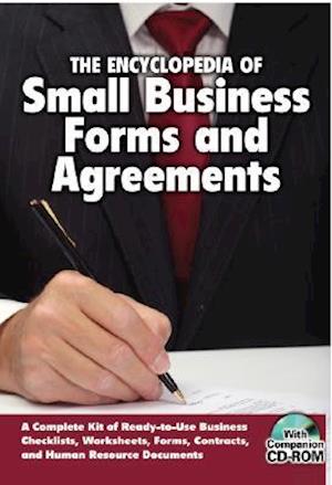 The Encyclopedia of Small Business Forms and Agreements