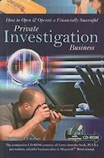 How to Open & Operate a Financially Successful Private Investigation Business [With CDROM]