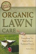 The Complete Guide to Organic Lawn Care