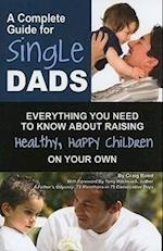 A Complete Guide for Single Dads