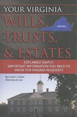 Your Virginia Wills, Trusts, & Estates Explained Simply