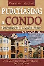 Complete Guide to Purchasing a Condo, Townhouse, or Apartment