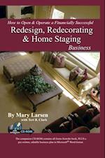 How to Open & Operate a Financially Successful Redesign, Redecorating, and Home Staging Business