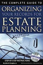 Complete Guide to Organizing Your Records for Estate Planning  Step-by-Step Instructions With Companion CD-ROM