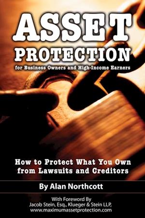 Asset Protection for Business Owners and High-Income Earners