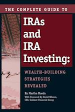 Complete Guide to IRAs and IRA Investing