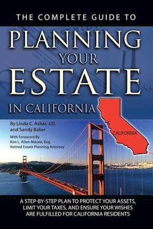 Complete Guide to Planning Your Estate in California