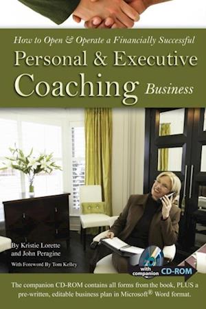 How to Open & Operate a Financially Successful Personal and Executive Coaching Business