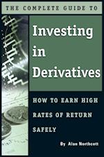 Complete Guide to Investing In Derivatives