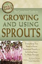 Complete Guide to Growing and Using Sprouts