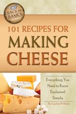 101 Recipes for Making Cheese