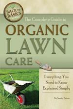 Complete Guide to Organic Lawn Care