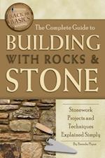 Complete Guide to Building With Rocks & Stone