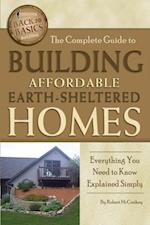 Complete Guide to Building Affordable Earth-Sheltered Homes