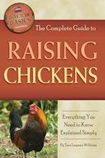 Complete Guide to Raising Chickens