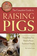 Complete Guide to Raising Pigs