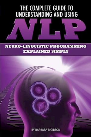 Complete Guide to Understanding and Using NLP