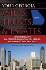 Your Georgia Wills, Trusts, & Estates Explained Simply