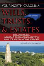 Your North Carolina Wills, Trusts, & Estates Explained Simply