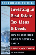Complete Guide to Investing in Real Estate Tax Liens & Deeds