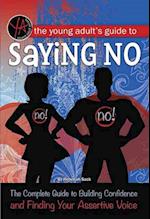 The Young Adult's Guide to Saying No