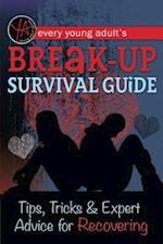 Every Young Adult's Breakup Survival Guide Tips, Tricks & Expert Advice for Recovering