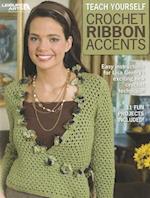 Teach Yourself Crochet Ribbon Accents