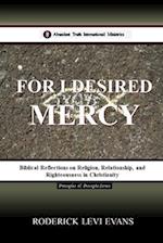 For I Desired Mercy