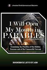 I Will Open My Mouth in Parables