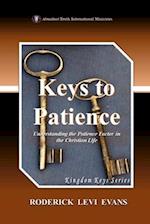 Keys to Patience: Understanding the Patience Factor in the Christian Life 